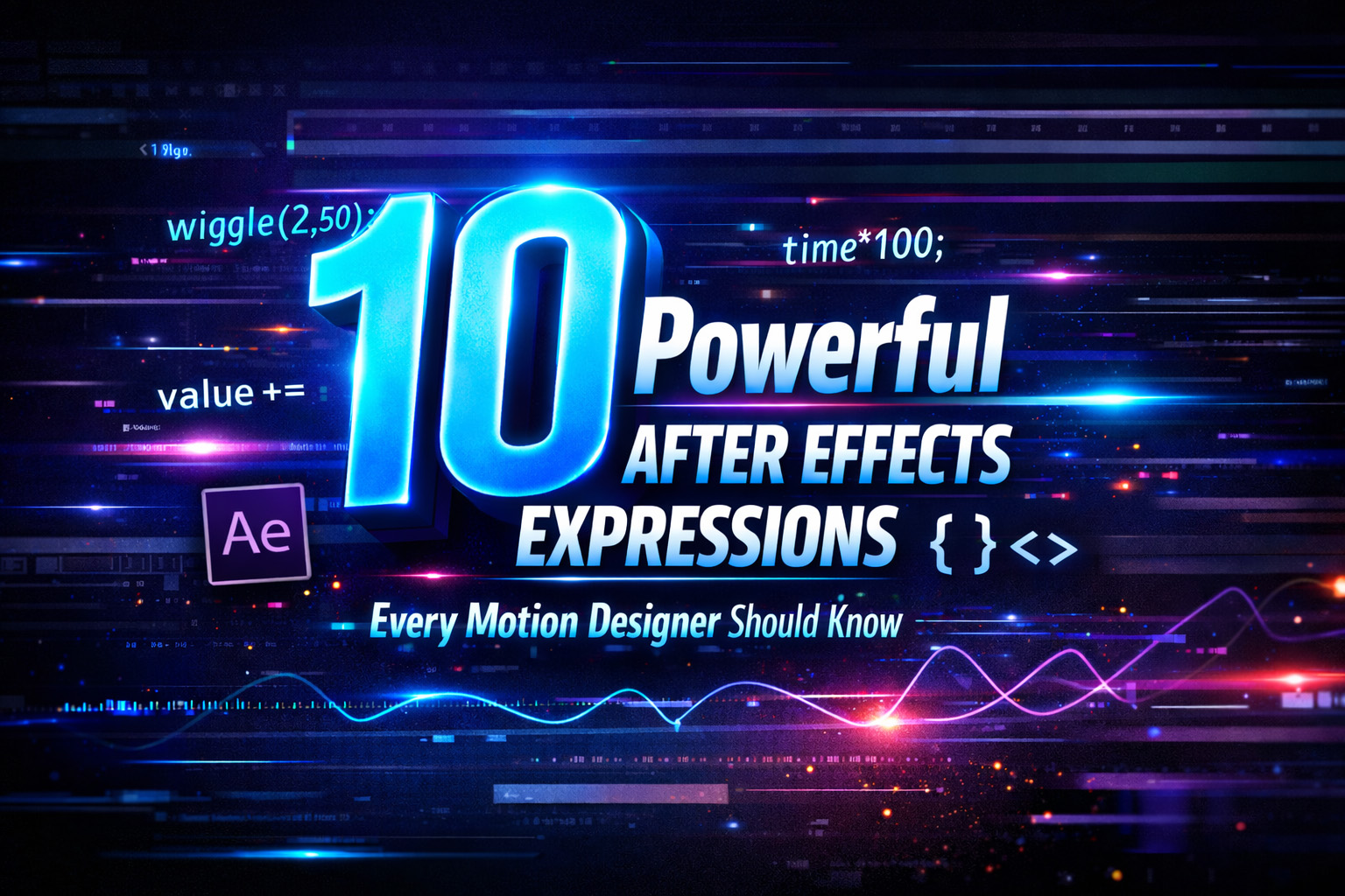 10 Powerful After Effects Expressions Every Motion Designer Should Know